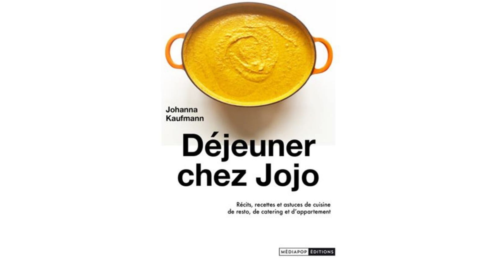 Déjeuner chez Jojo de Johanna Kaufmann