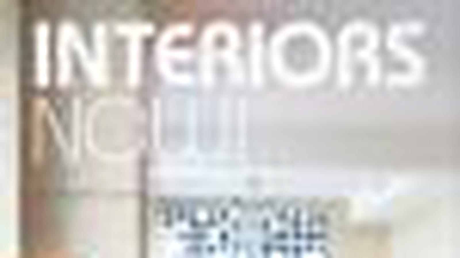 "Interiors Now !"