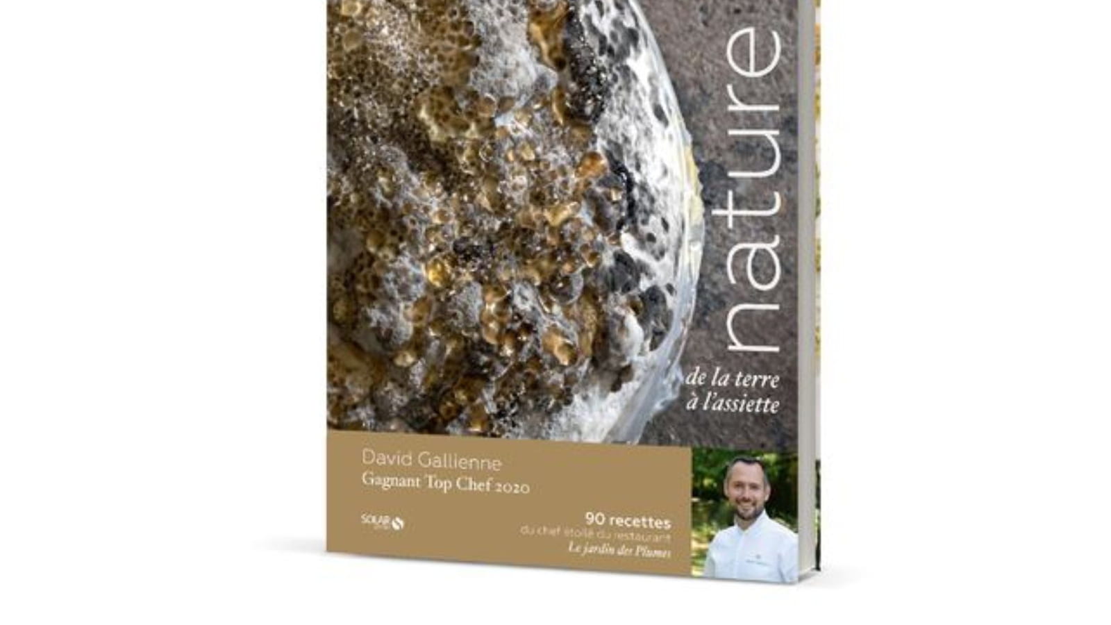 Nature - De la terre à l'assiette de David Gallienne 