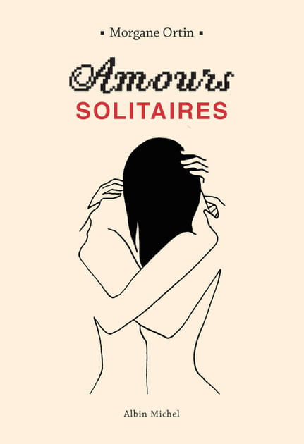 Livre "Amours Solitaires" de Morgane Ortin