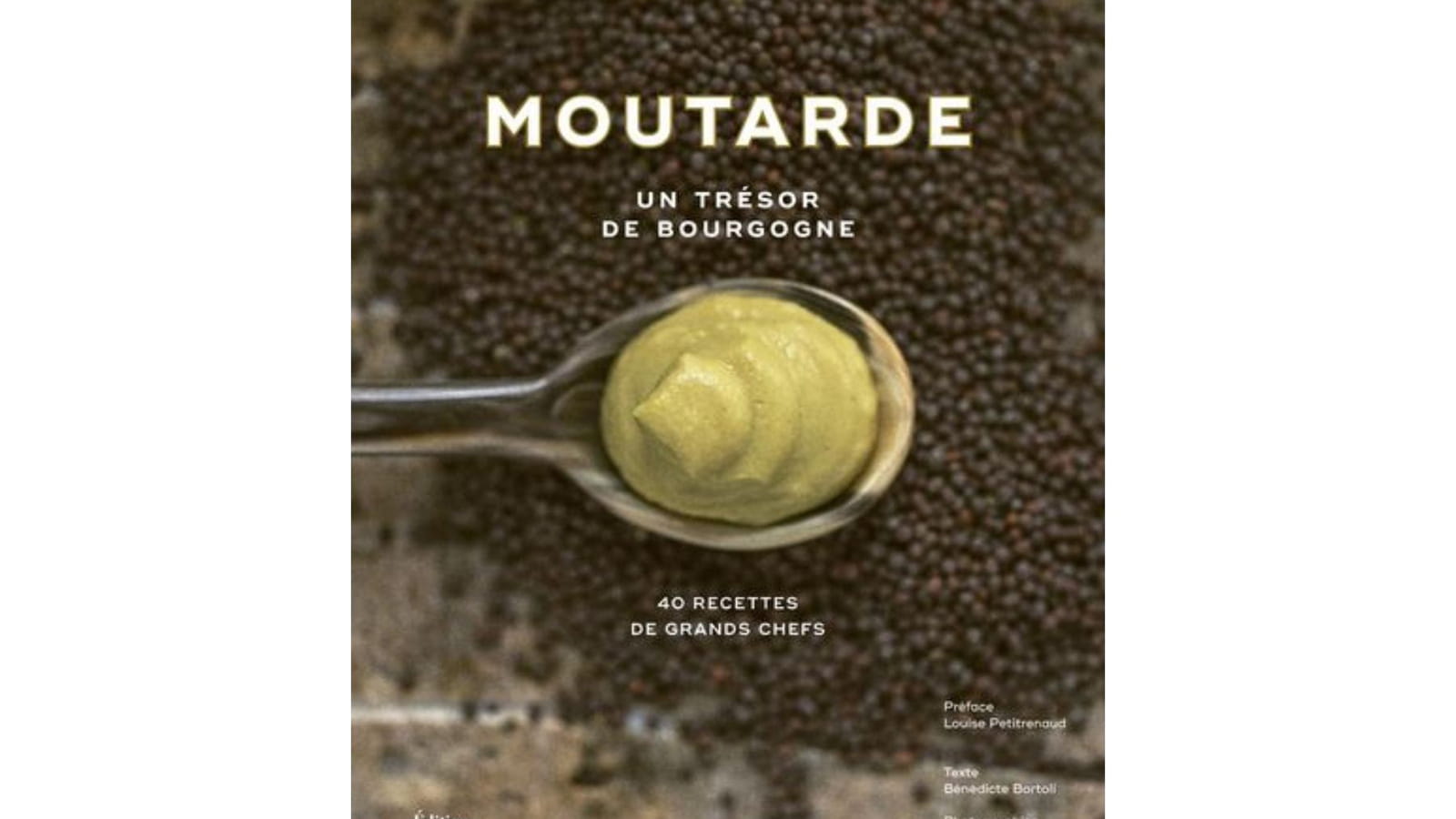 Moutarde - Un trésor de Bourgogne