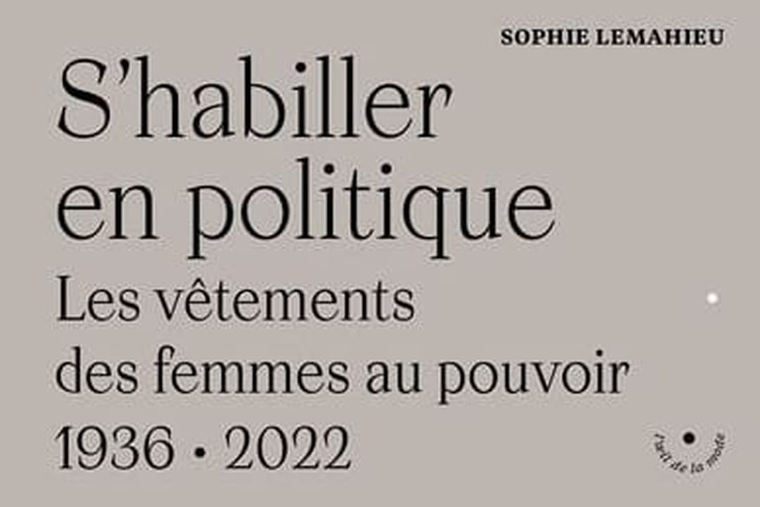 "S'habiller en politique Les vêtements des femmes au pouvoir 1936