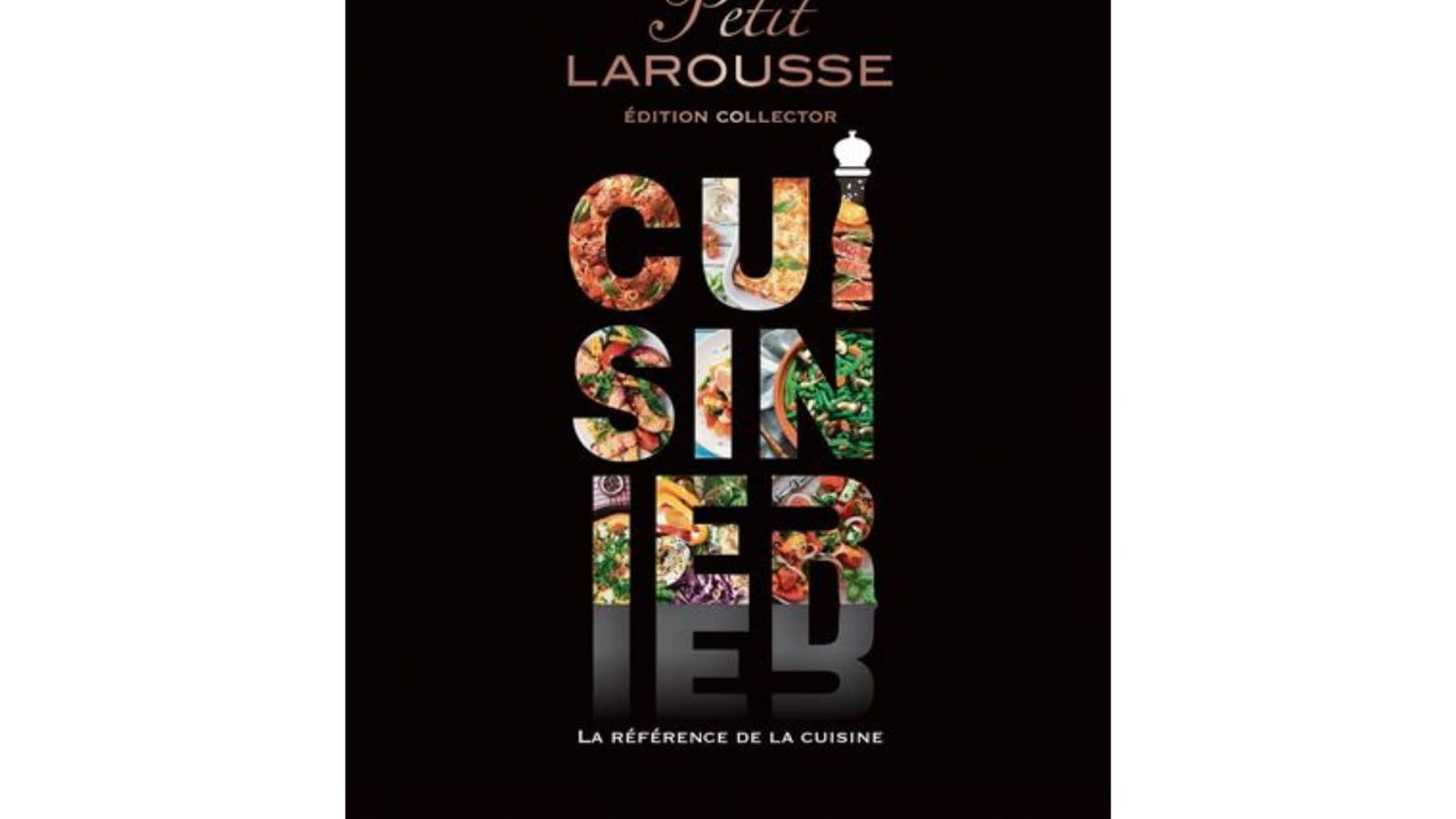 Le Petit Larousse Cuisinier - Collector