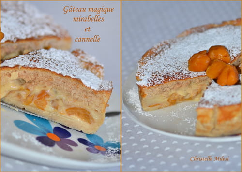 Gâteau magique mirabelles et cannelle