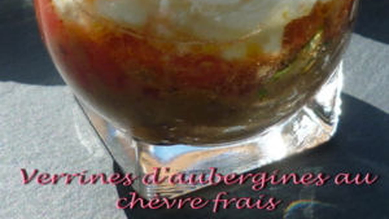 Verrines d'aubergine au chèvre frais