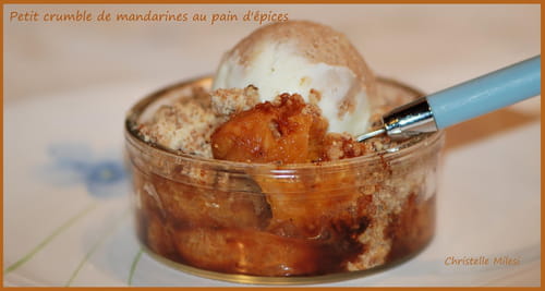 Petit crumble de mandarines au pain d'épices