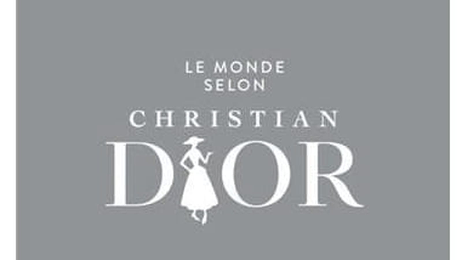 "Le monde selon Christian Dior" 