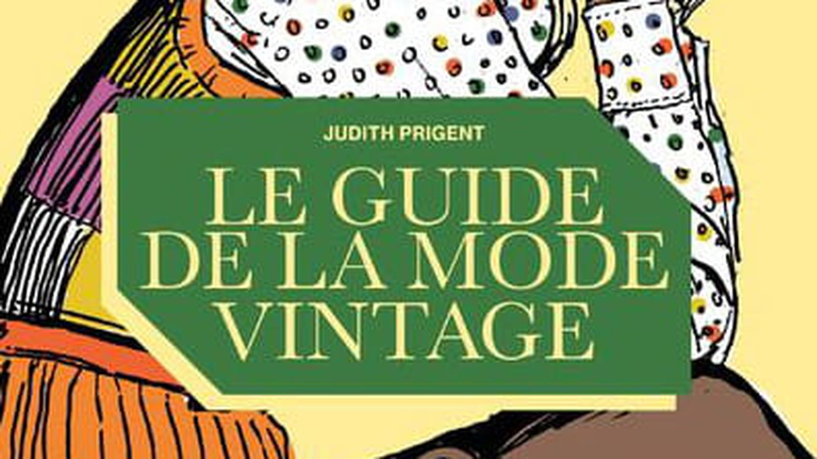 "Le guide de la mode vintage"