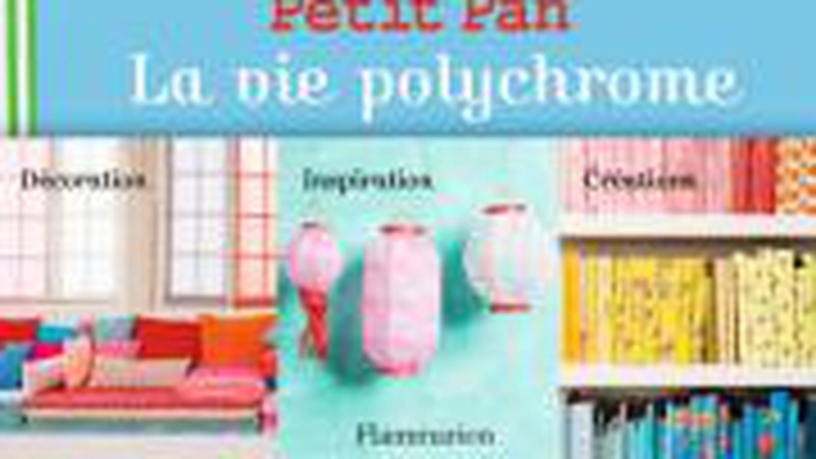 La vie polychrome