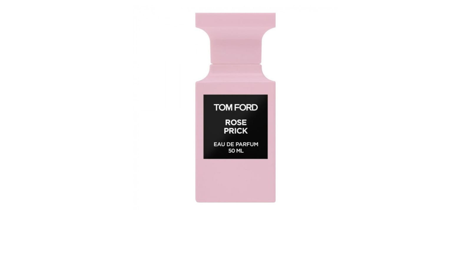 Rose Prick, Tom Ford