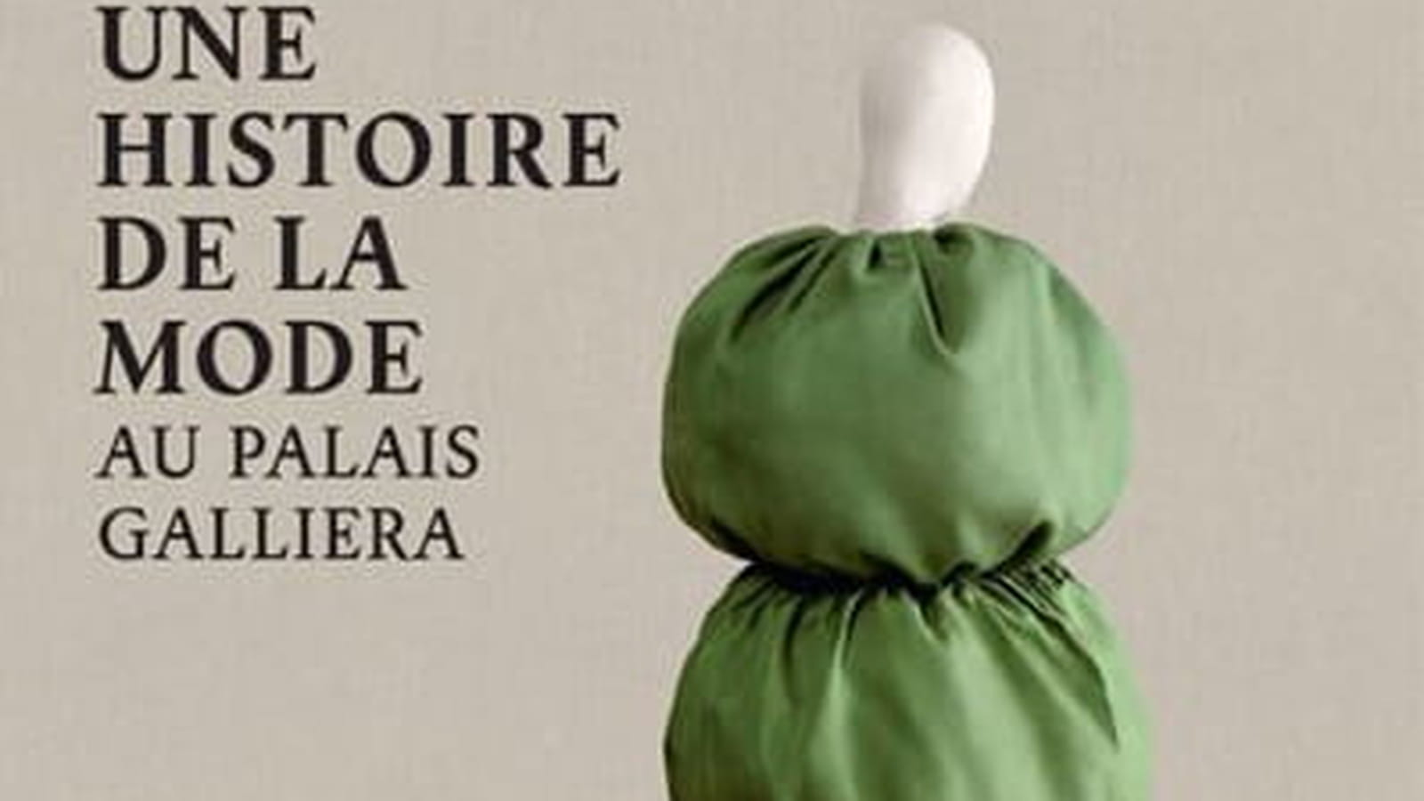 "Une histoire de la mode au Palais Galliera"