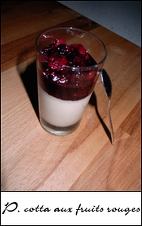 Panna cotta aux fruits rouges en verrines