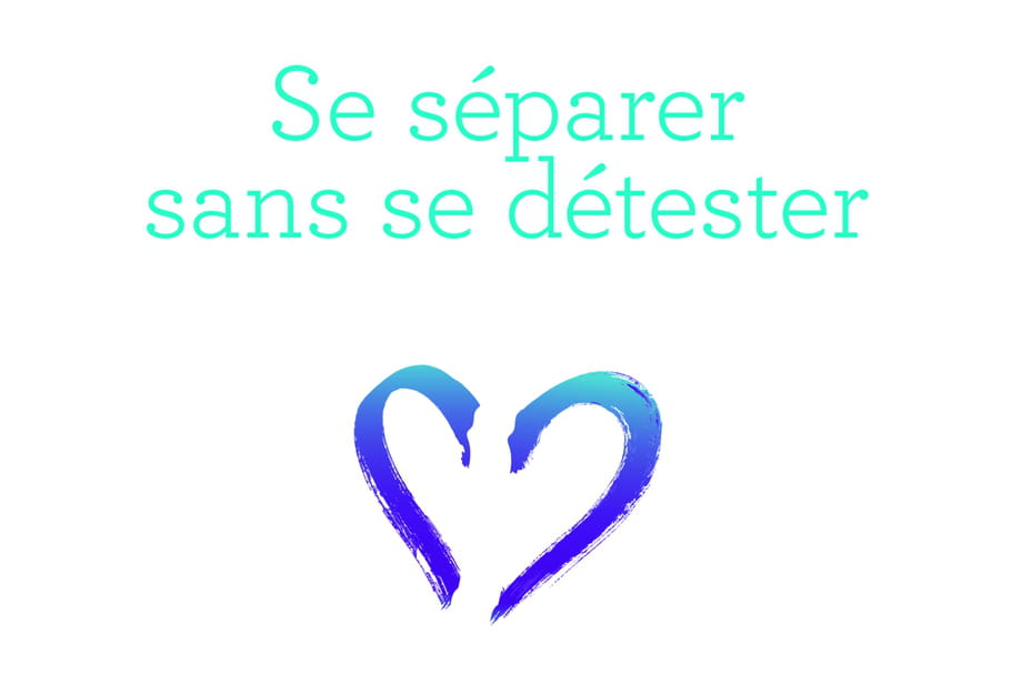 Le livre qu’il vous faut pour vous séparer sans vous détester