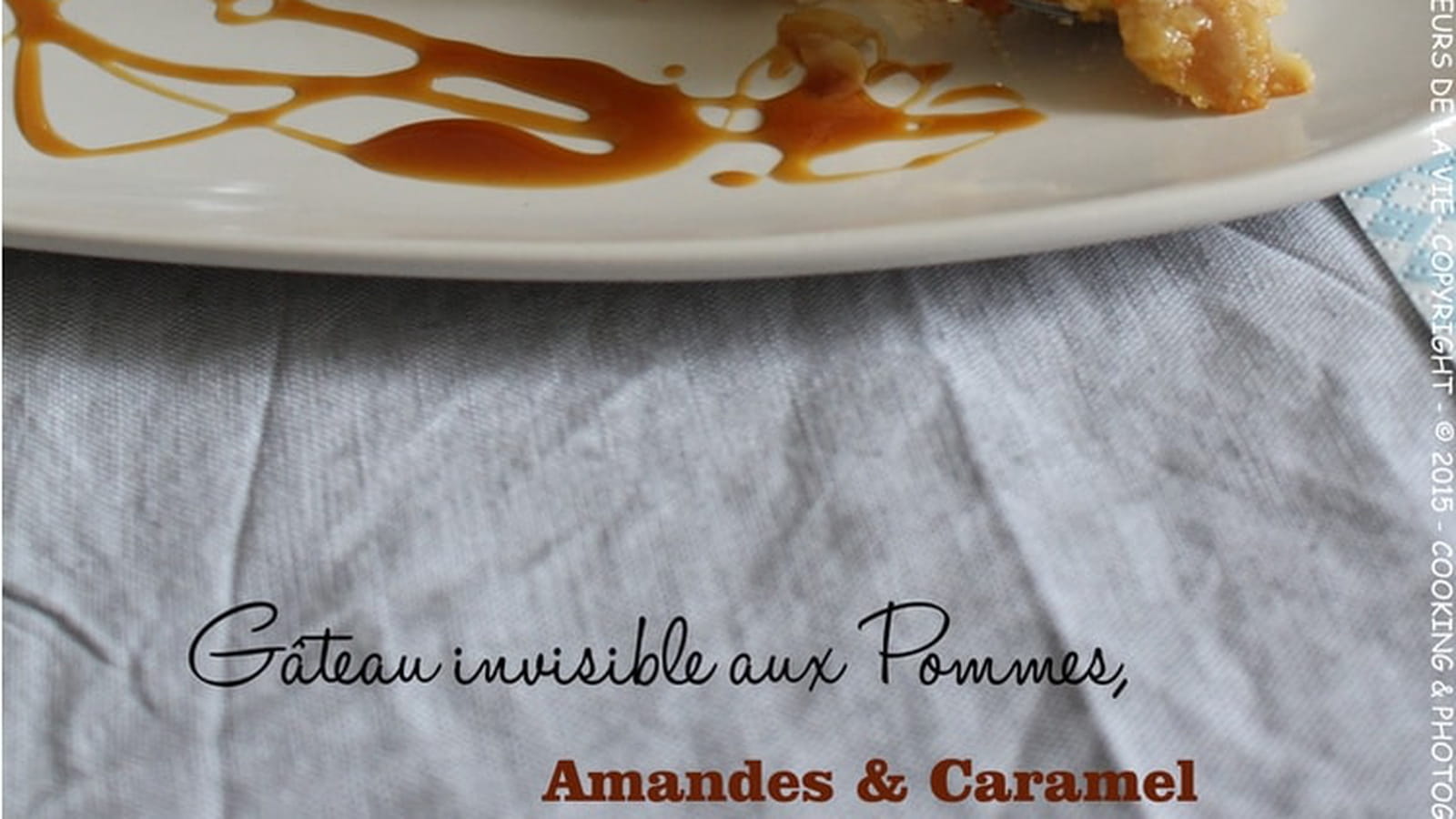 Gâteau invisible aux pommes amandes et caramel