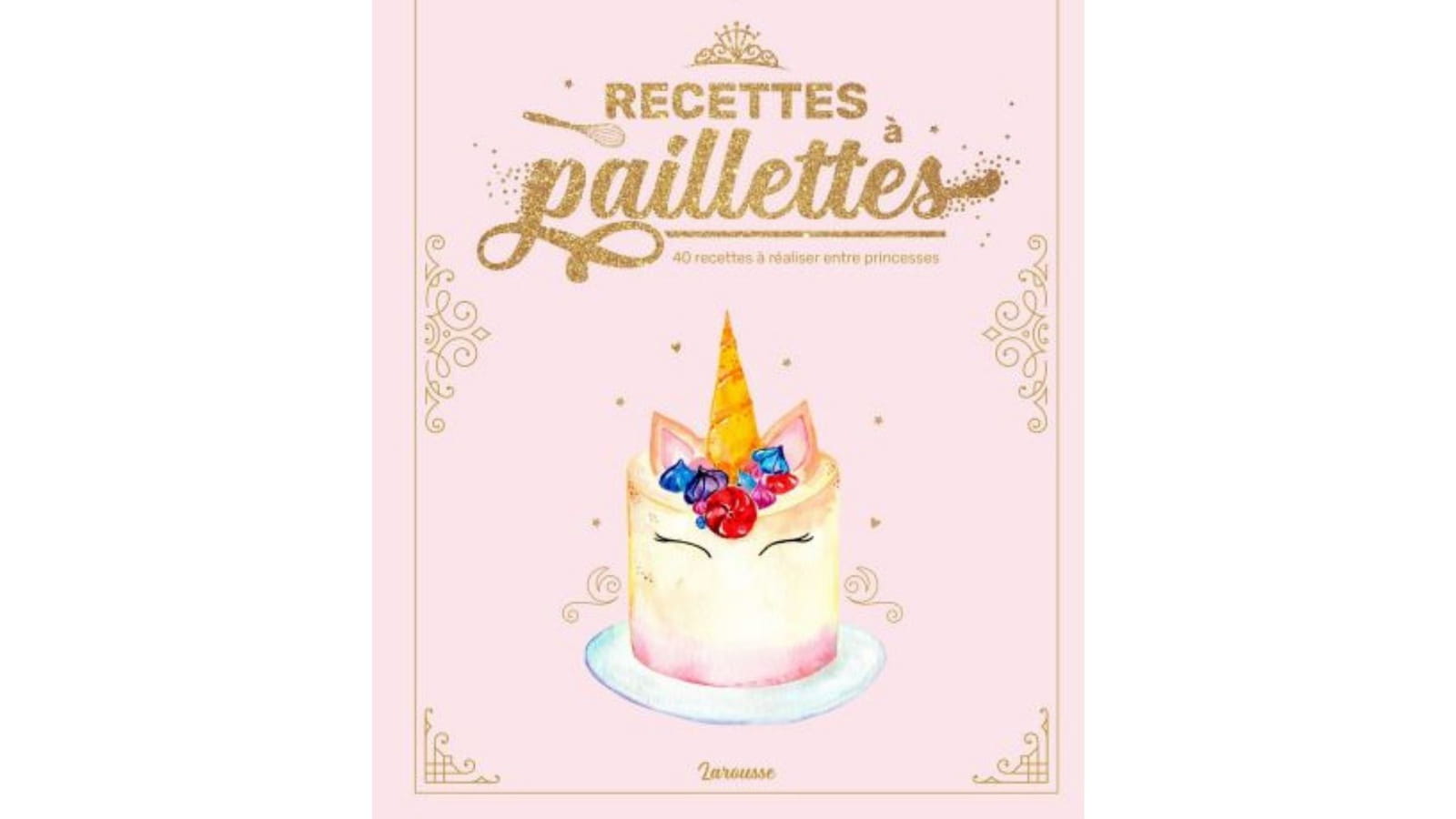 Recettes à paillettes de Juliette Lalbaltry