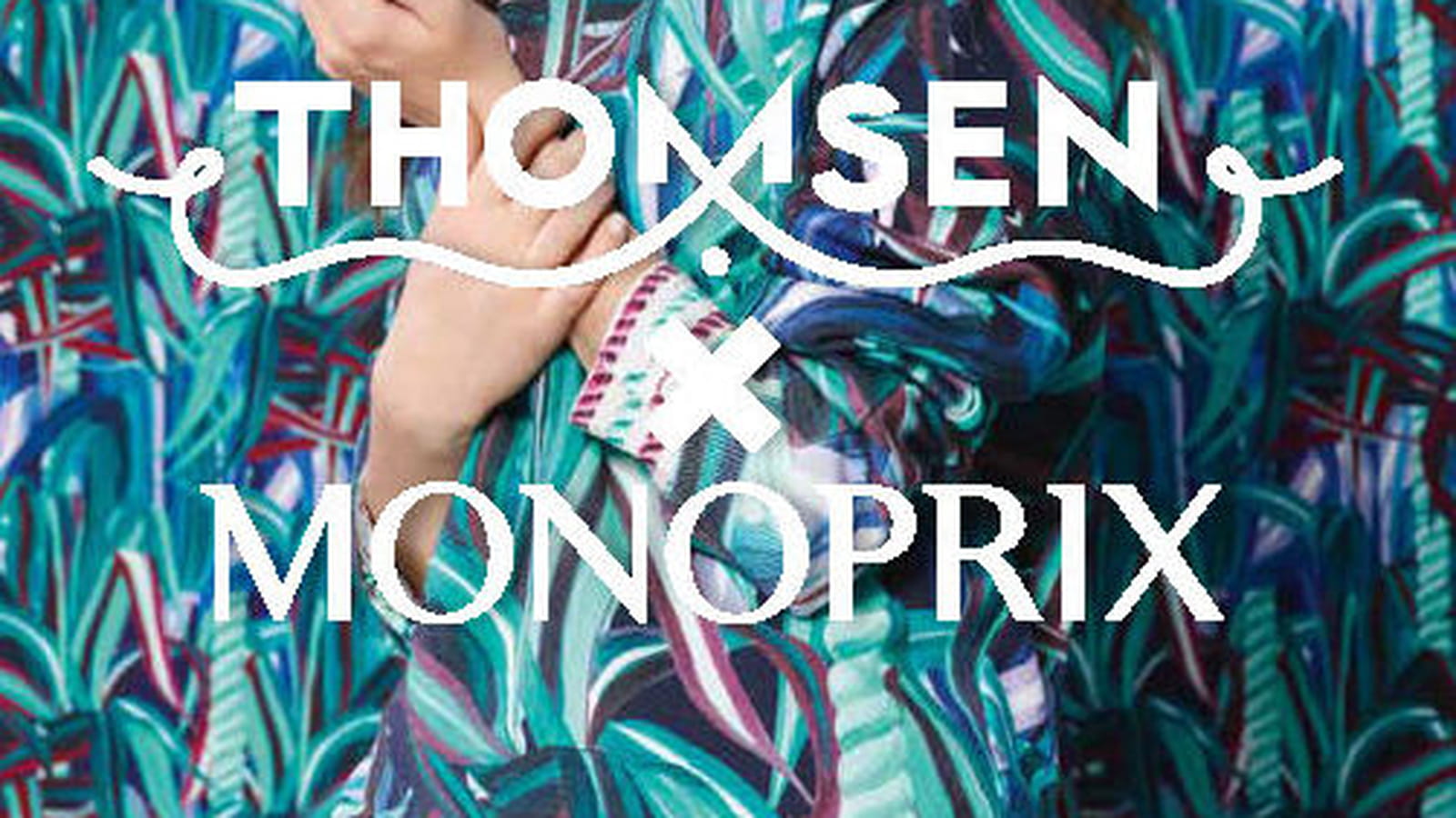 Monoprix x Thomsen