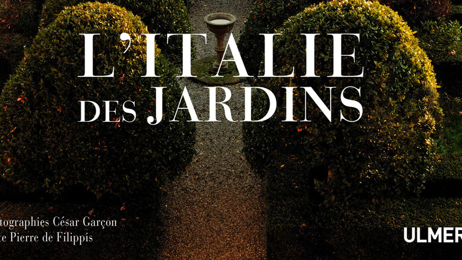 L'Italie des jardins