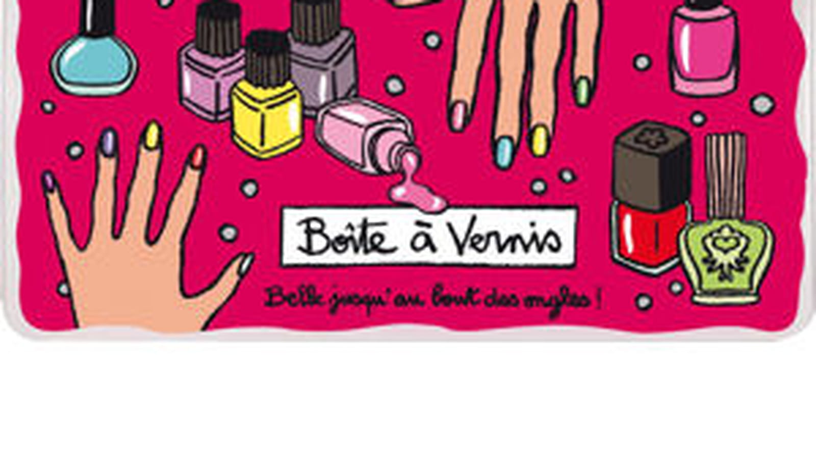 La boîte à vernis