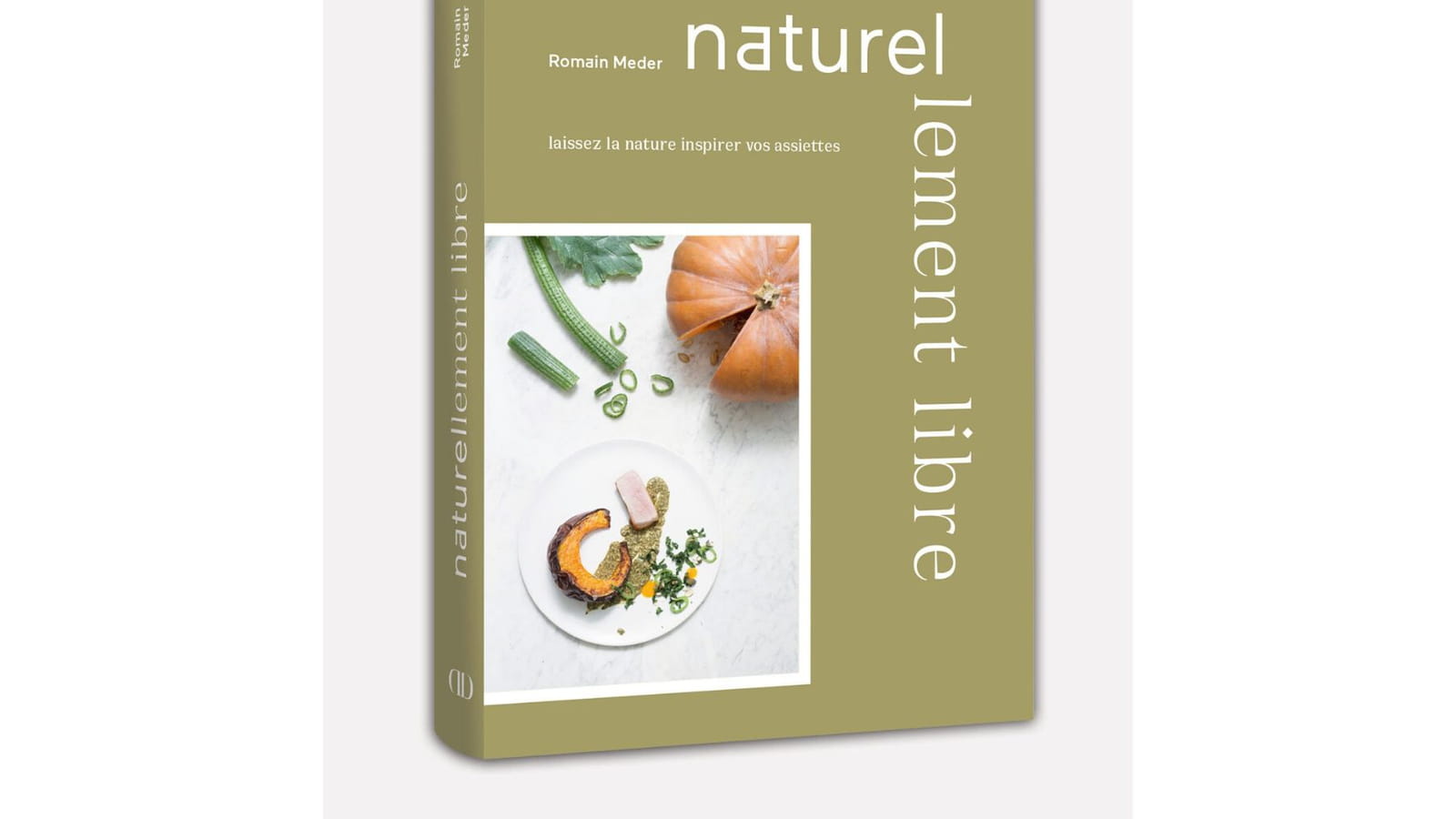 Naturellement libre de Romain Meder