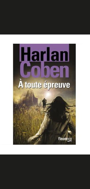 Livre A toute &eacute;preuve d'Harlan Coben, &eacute;d. Fleuve