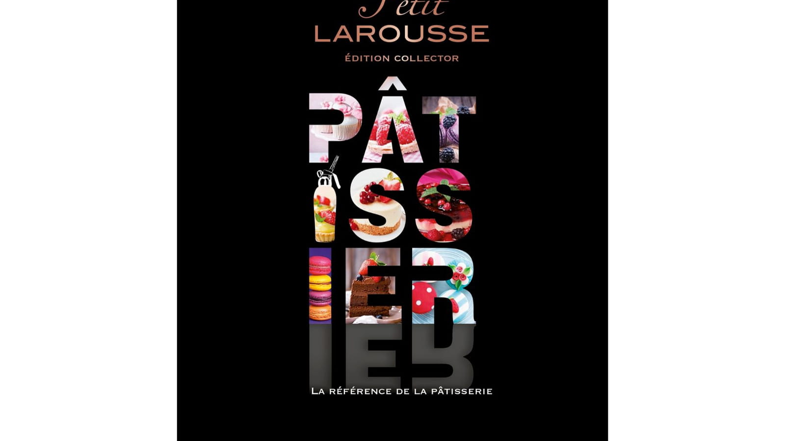 Petit Larousse illustré Pâtissier