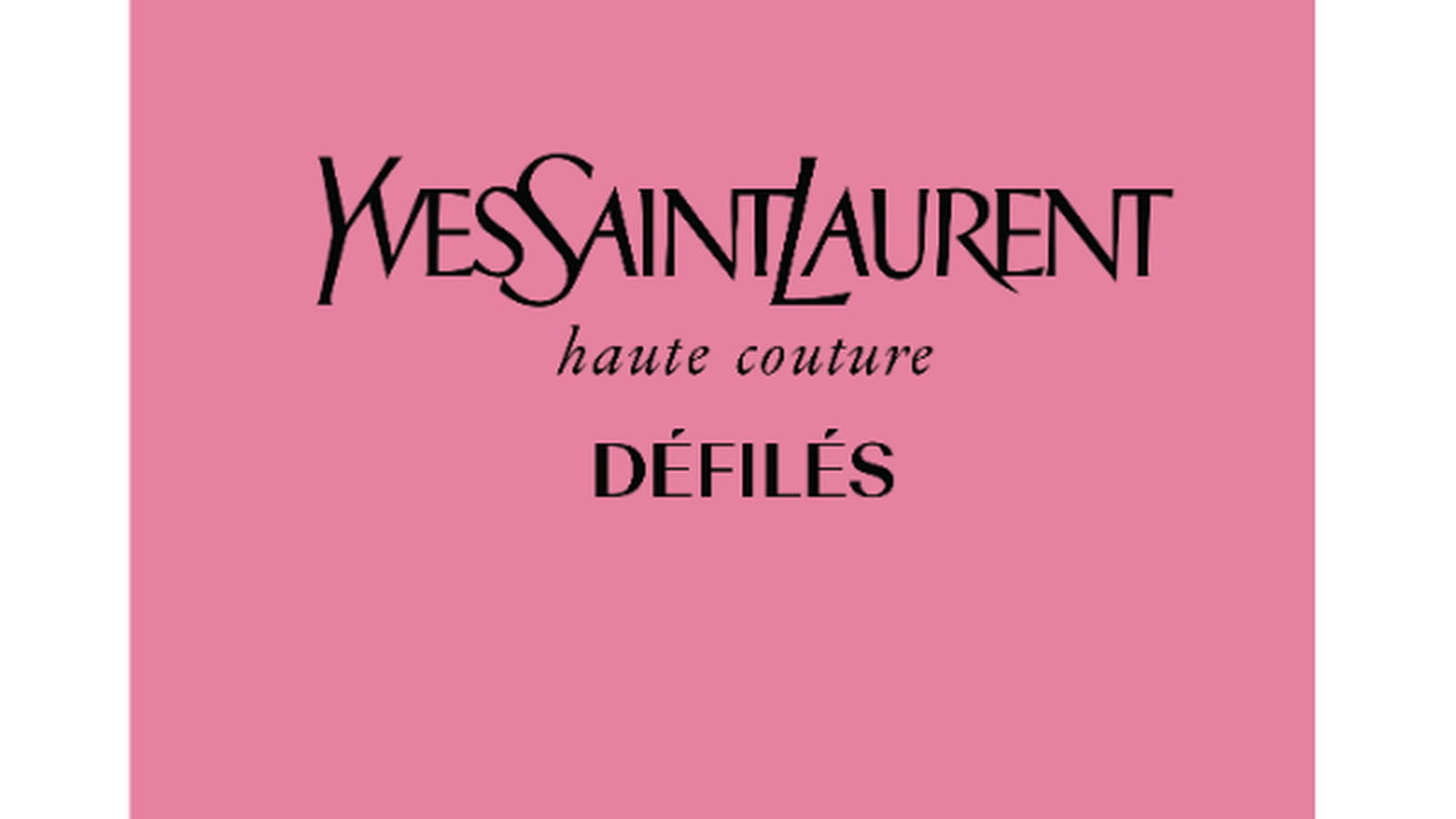 "Yves Saint Laurent défilés" 