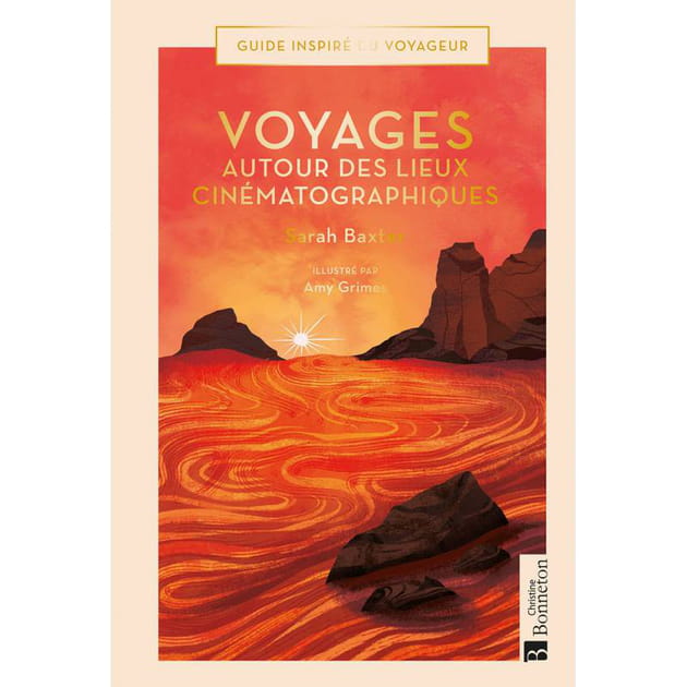 Le guide "Voyages autour des lieux cinématographiques"