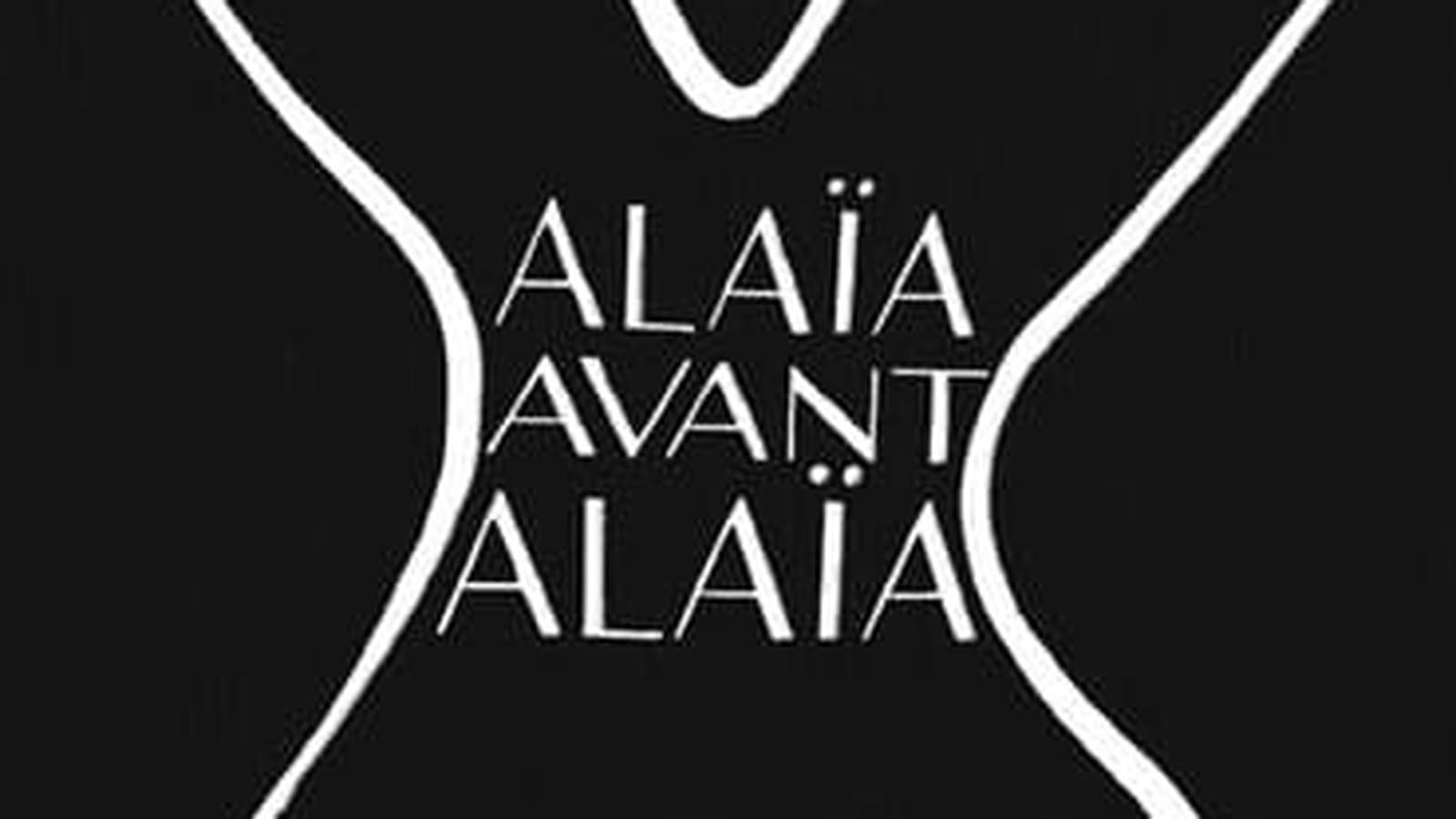 "Alaïa avant Alaïa"