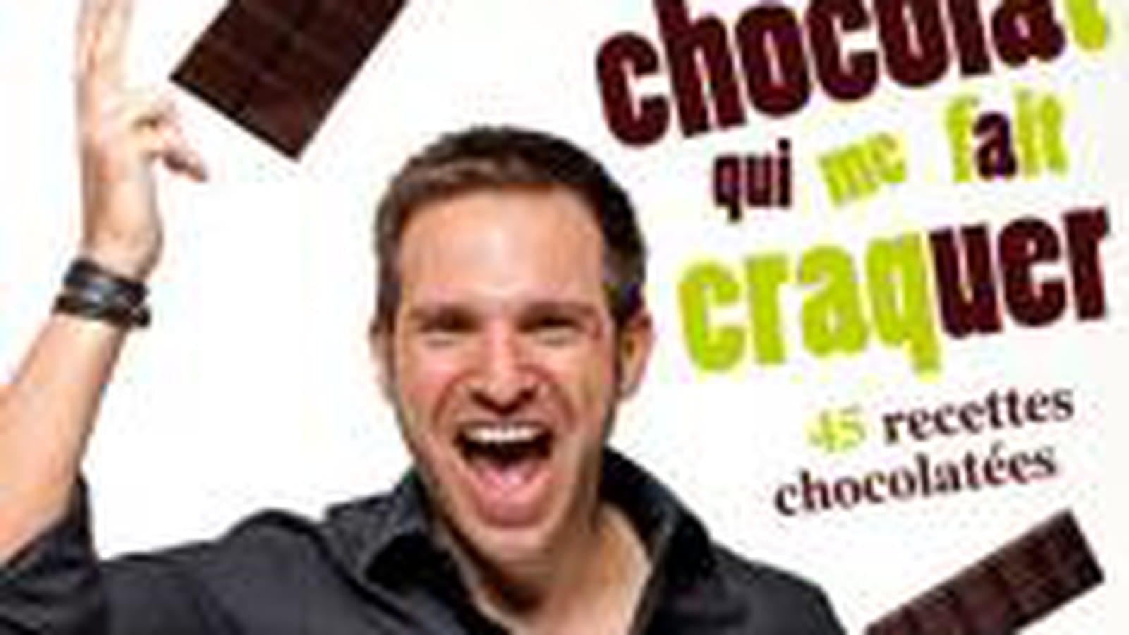 Le chocolat qui me fait craquer