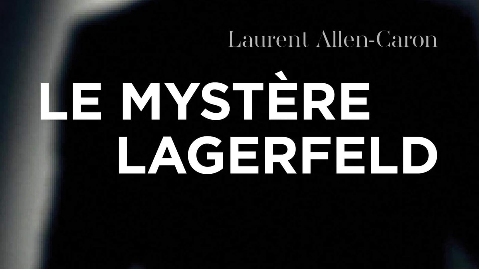 La biographie "Le mystère Lagerfeld"