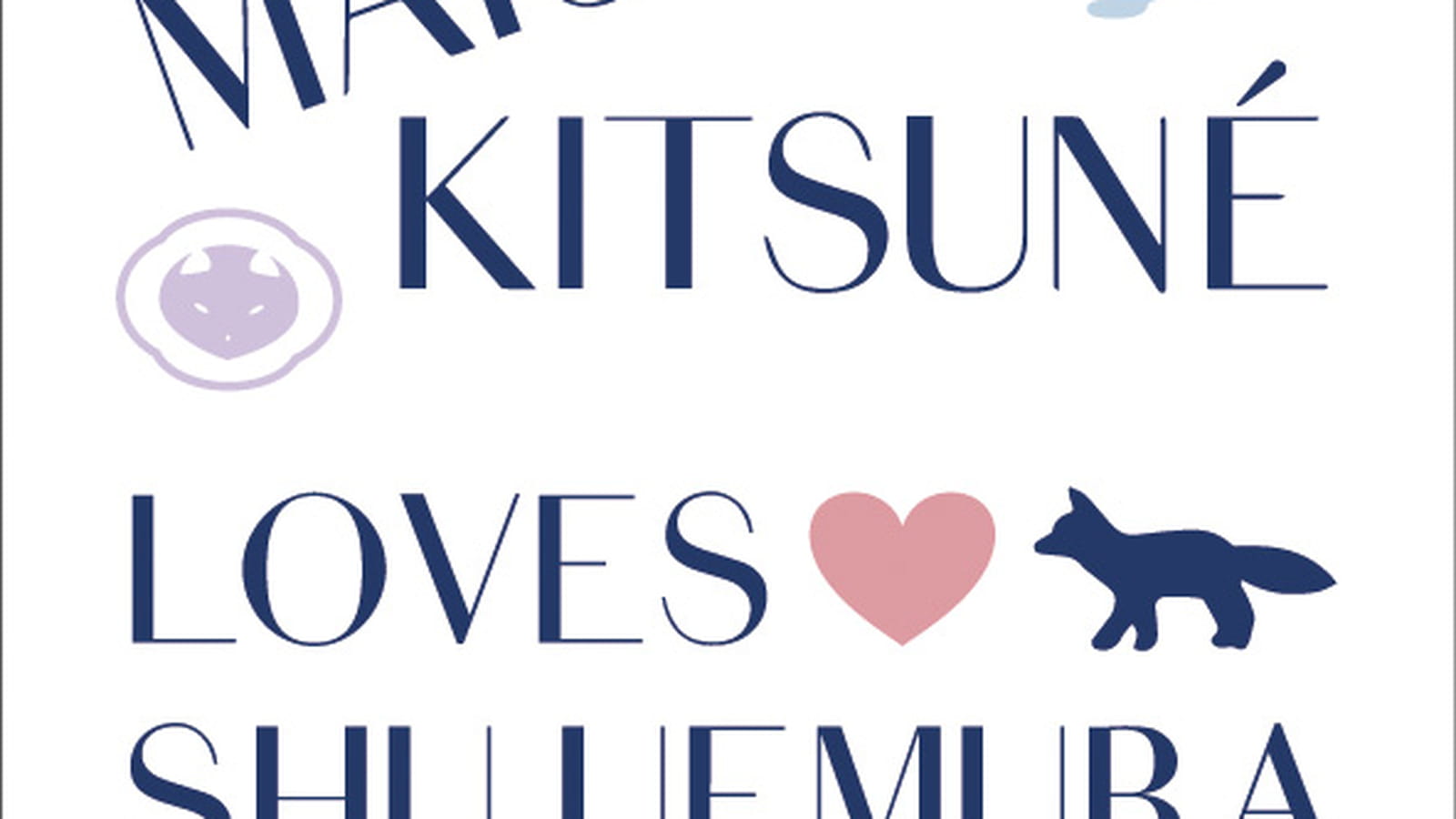 Shu Uemura X Maison Kitsuné  