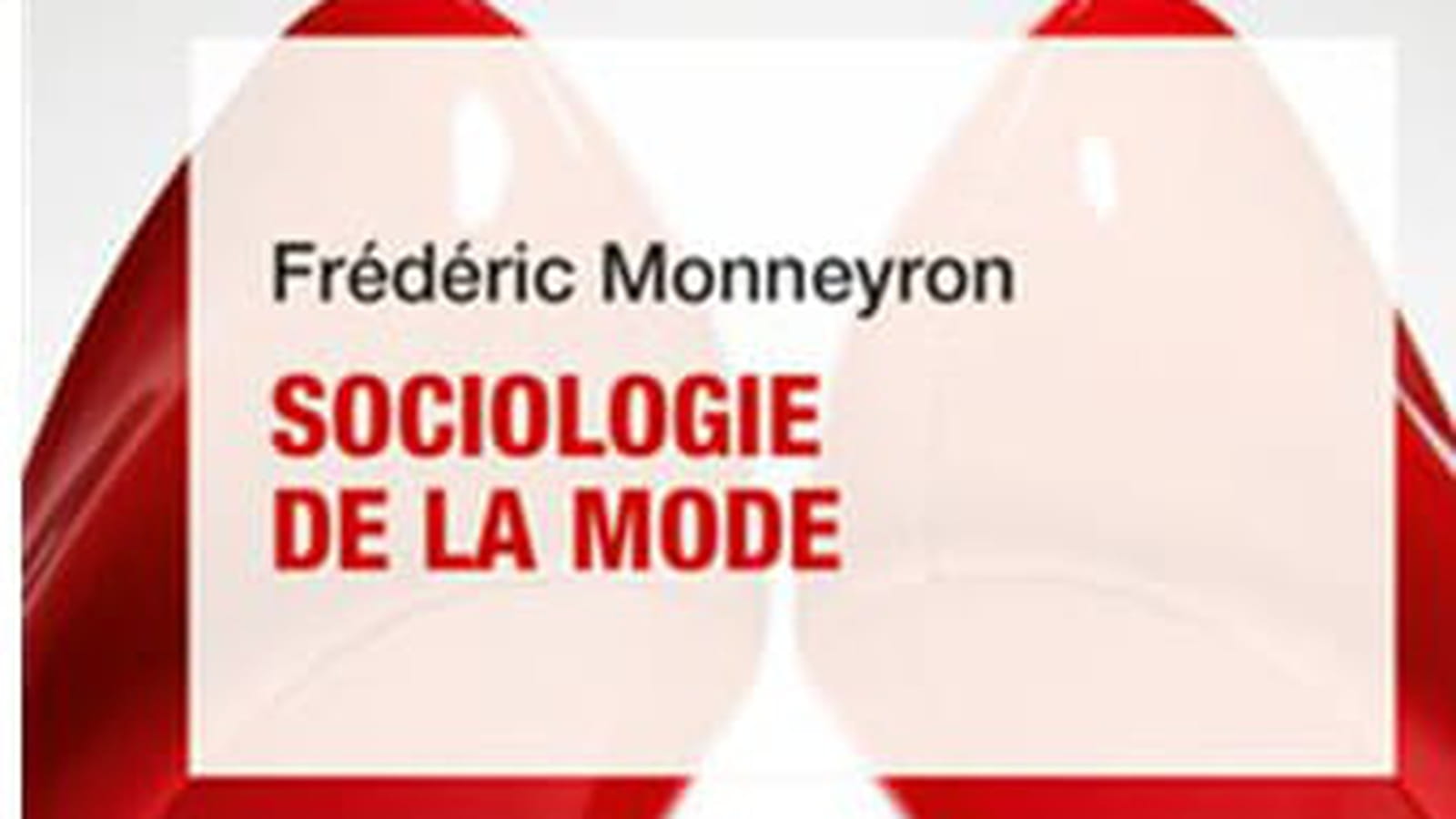 "La sociologie de la mode"