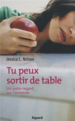 'tu peux sortir de table : un autre regard sur l'anorexie', le livre de jessica