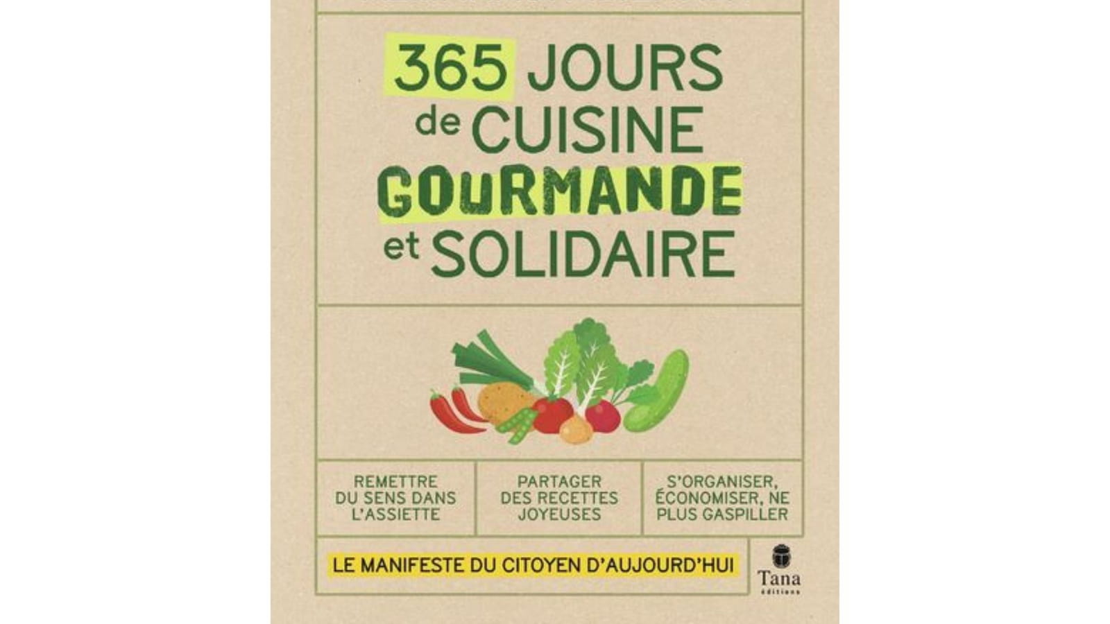 Almanach militant - 365 jours de cuisine gourmande et solidaire