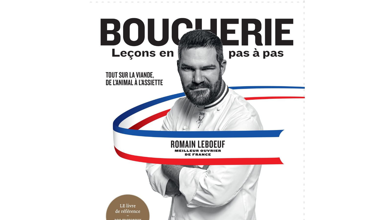 Boucherie, Leçons en pas à pas de Romain Leboeuf