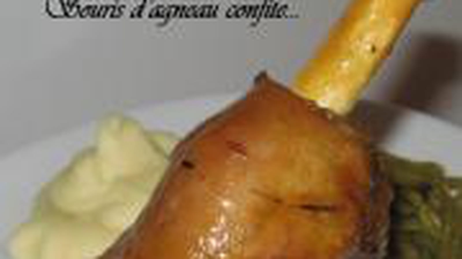 Souris d'agneau confites 
