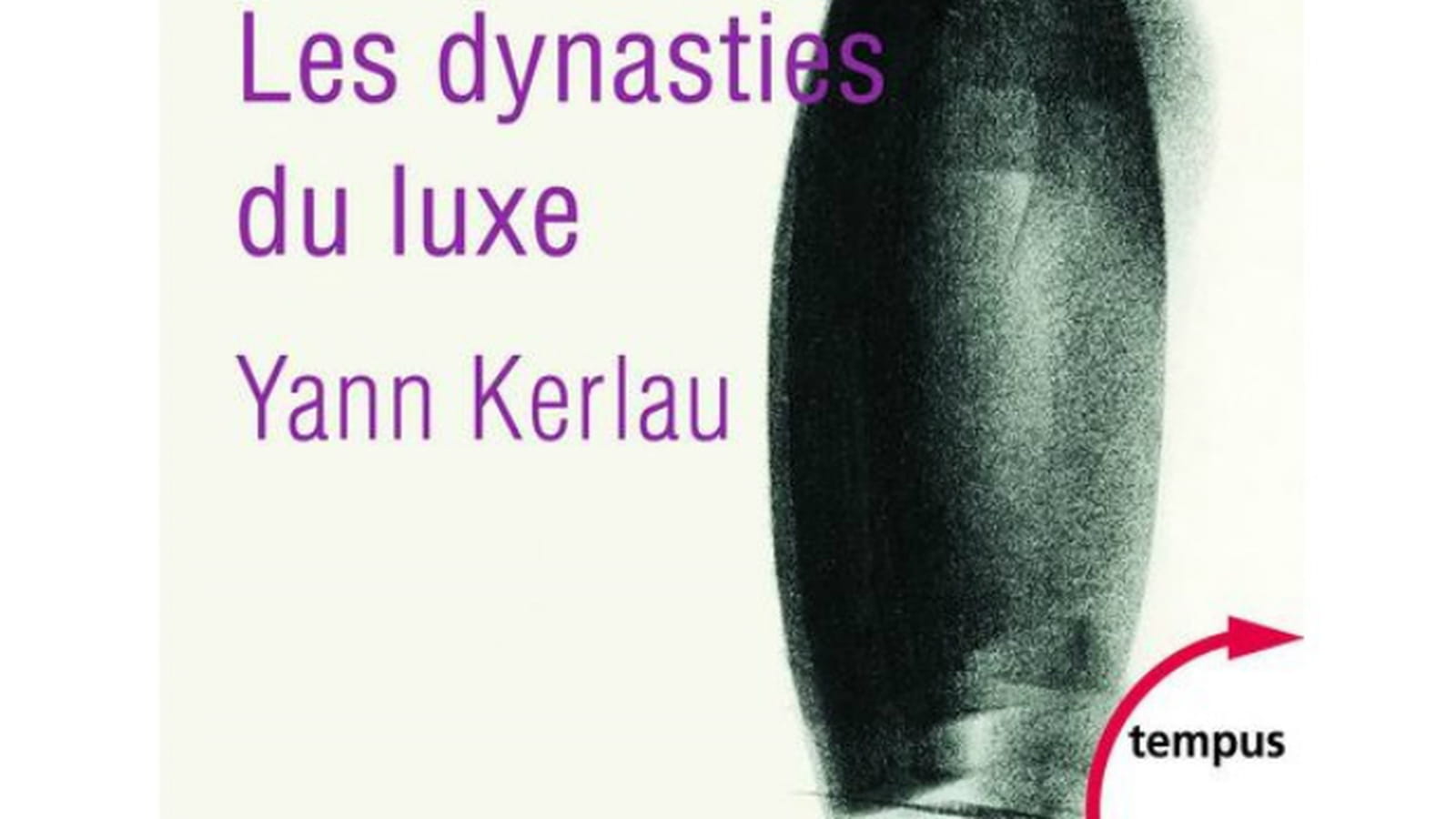 Les dynasties du luxe