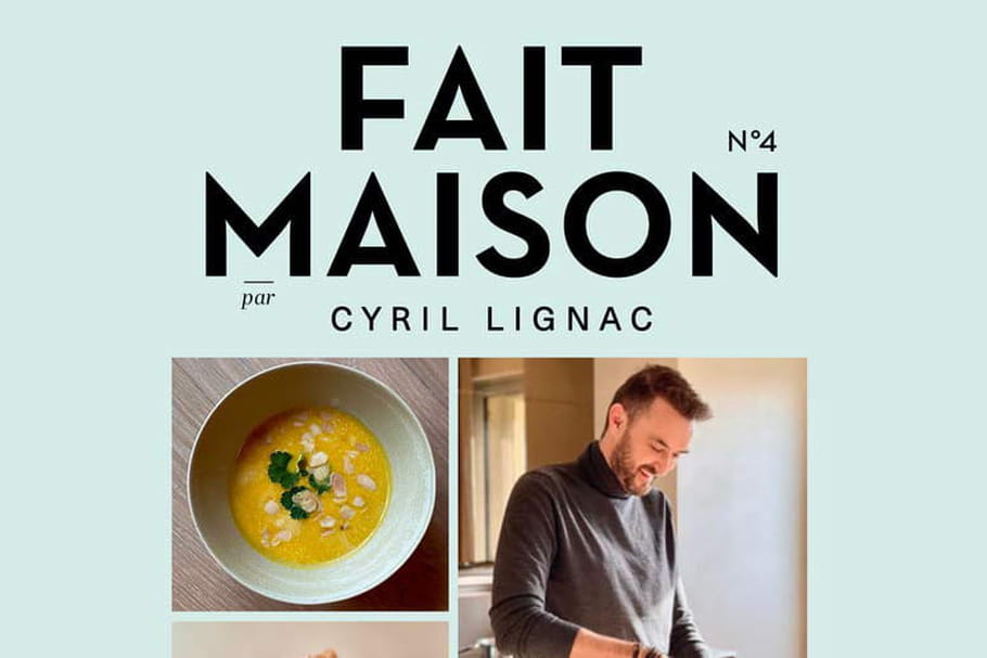 Fait Maison n°4 de Cyril Lignac : le dernier livre de Tous en Cuisine