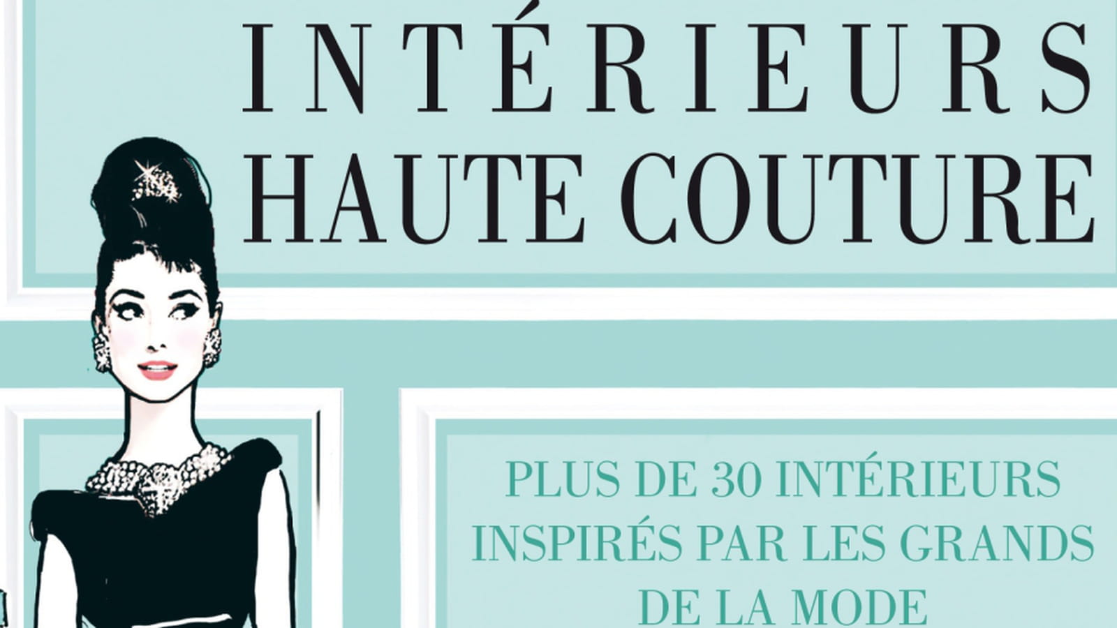 Intérieurs Haute Couture
