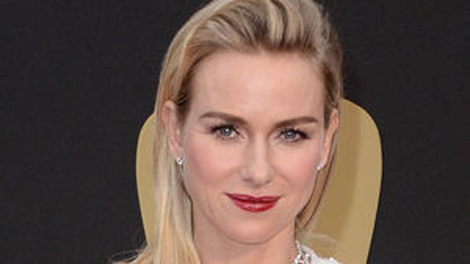 Naomi Watts