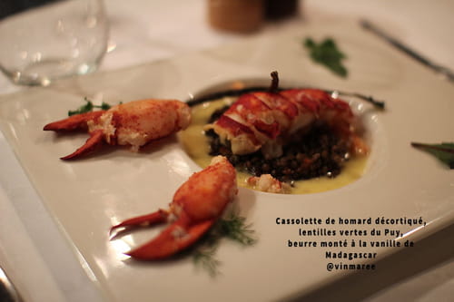 Cassolette de homard décortiqué, lentilles vertes du Puy, beurre monté à la vanille de Madagascar