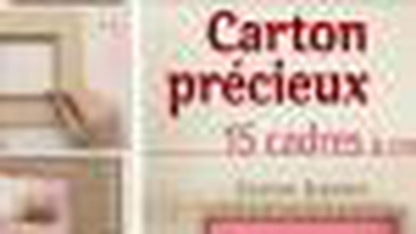 "Carton précieux"