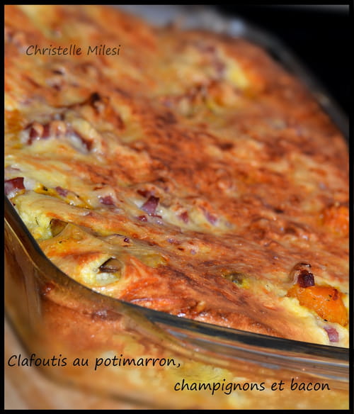 Clafoutis au potimarron, champignons et bacon