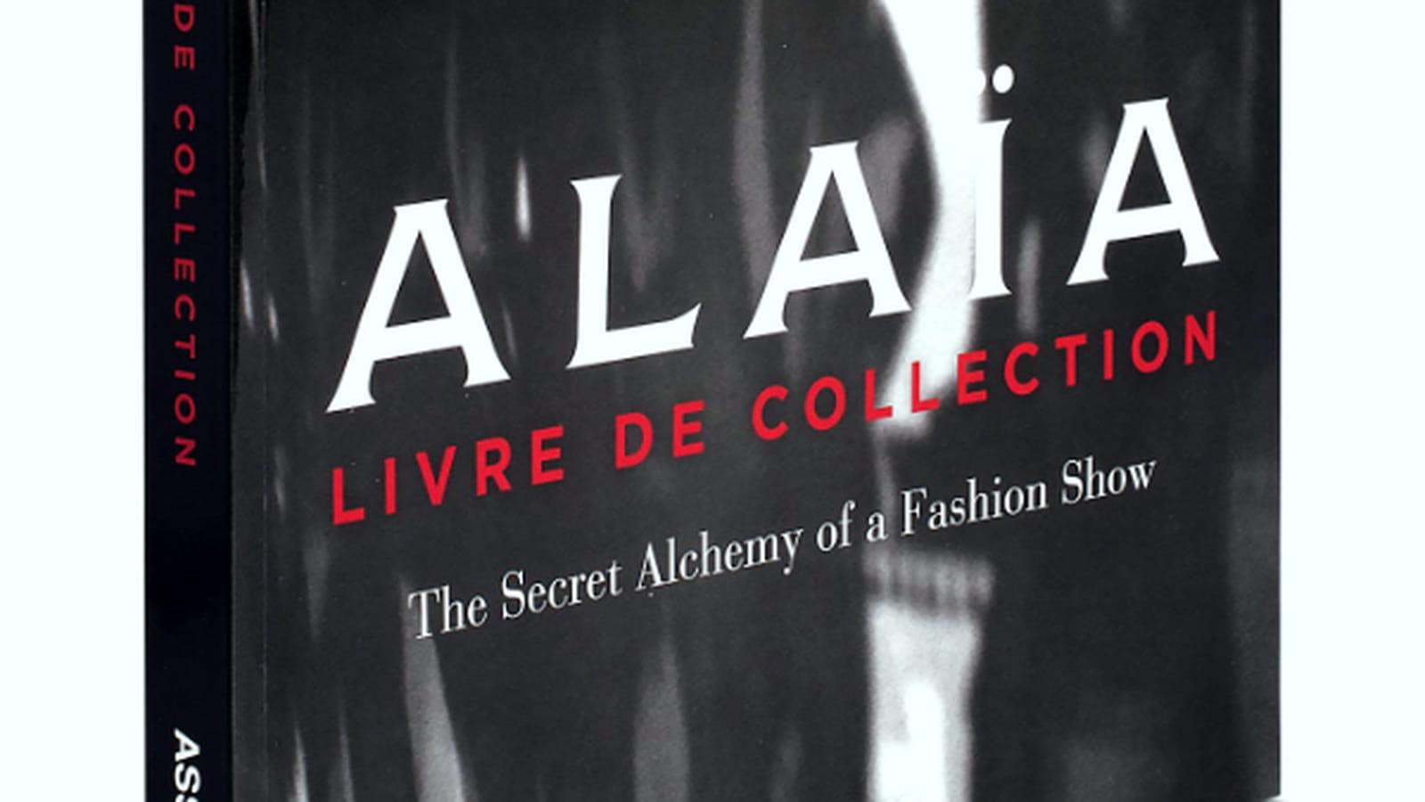 Ouvrage "Alaïa : livre de collection"
