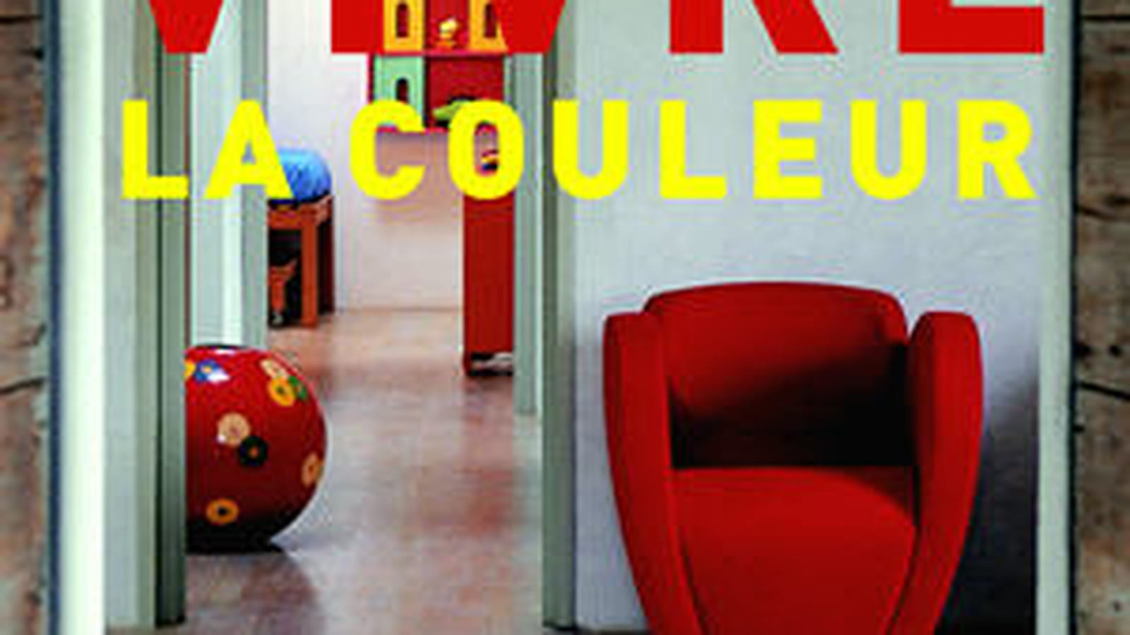 "Vivre la couleur"