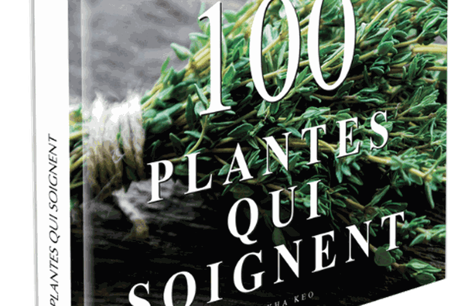 Les 100 plantes qui soignent : en librairie le 15 mars 2021