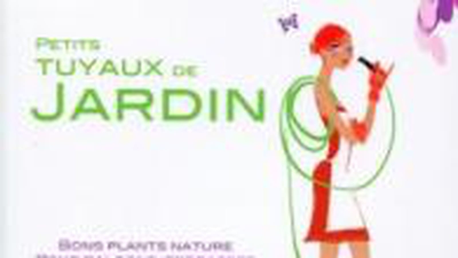 Petits tuyaux de jardin