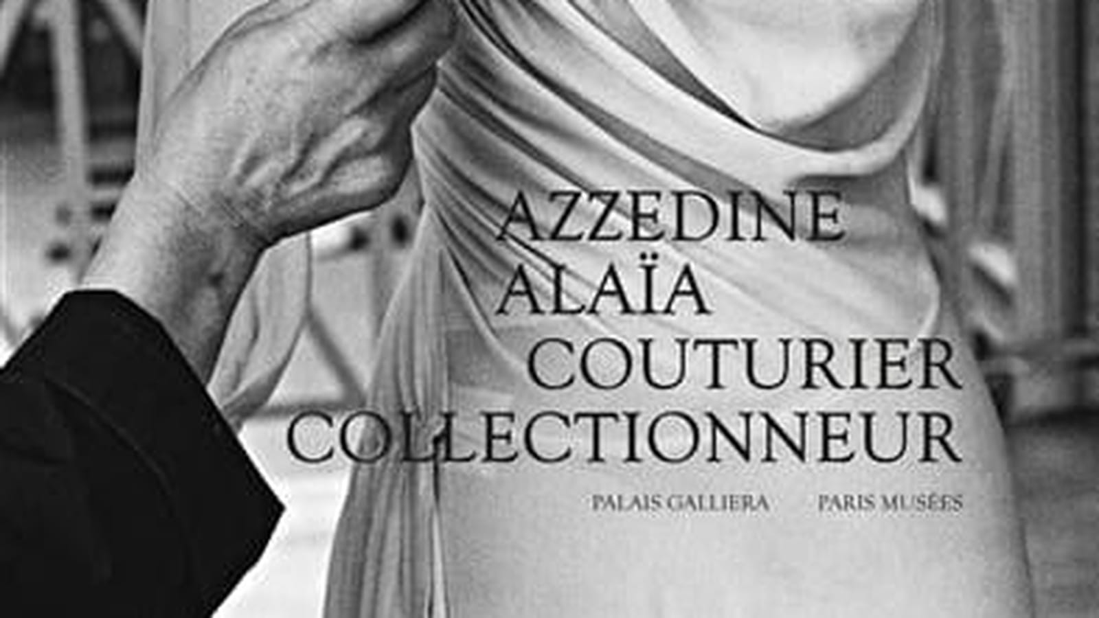 "Azzedine Alaïa, couturier collectionneur"