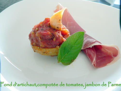 Fond d'artichaut, compotée de tomates, jambon de Parme