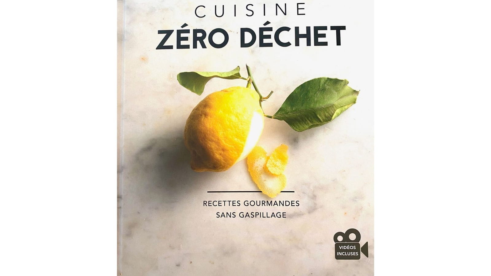 Cuisine zéro déchet de Madeline Escafit, Laura Perahia et Eric Boschman 